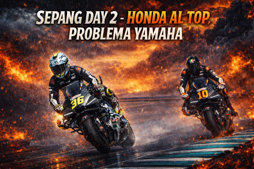 TEST SEPANG – DAY 2 – YAMAHA OUT, HONDA AL&nbsp;TOP.